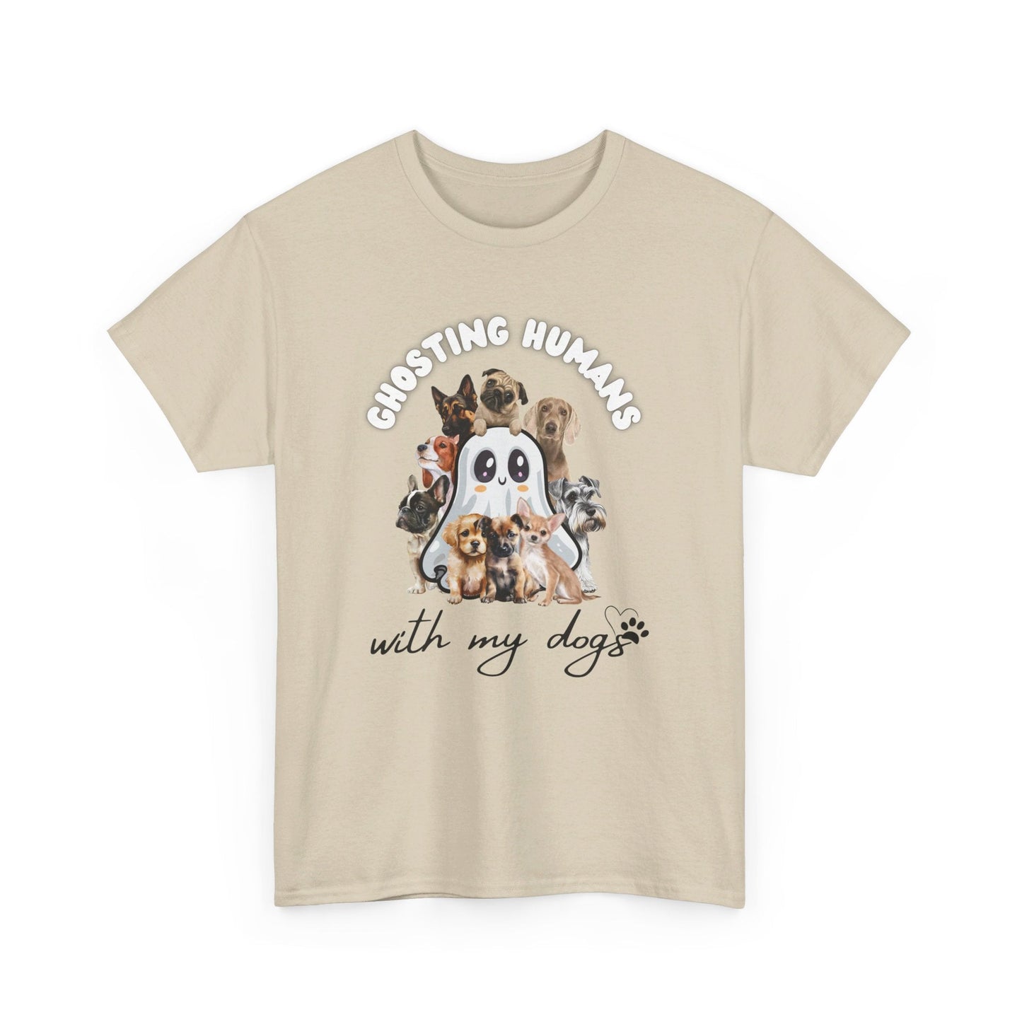 Cute Ghost T-Shirt for Dog Lovers β Ghosting Humans with my Dogs - Boo and Bewear