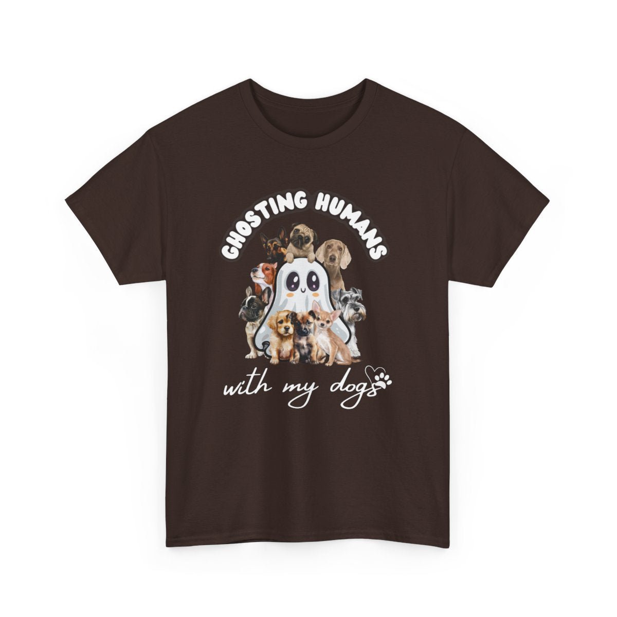 Cute Ghost T-Shirt for Dog Lovers β Ghosting Humans with my Dogs - Boo and Bewear