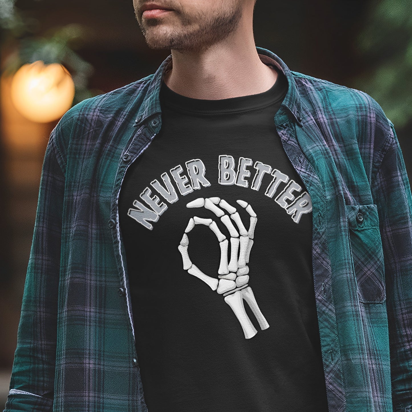 Funny Skeleton T-Shirt - Never Better - Boo and Bewear