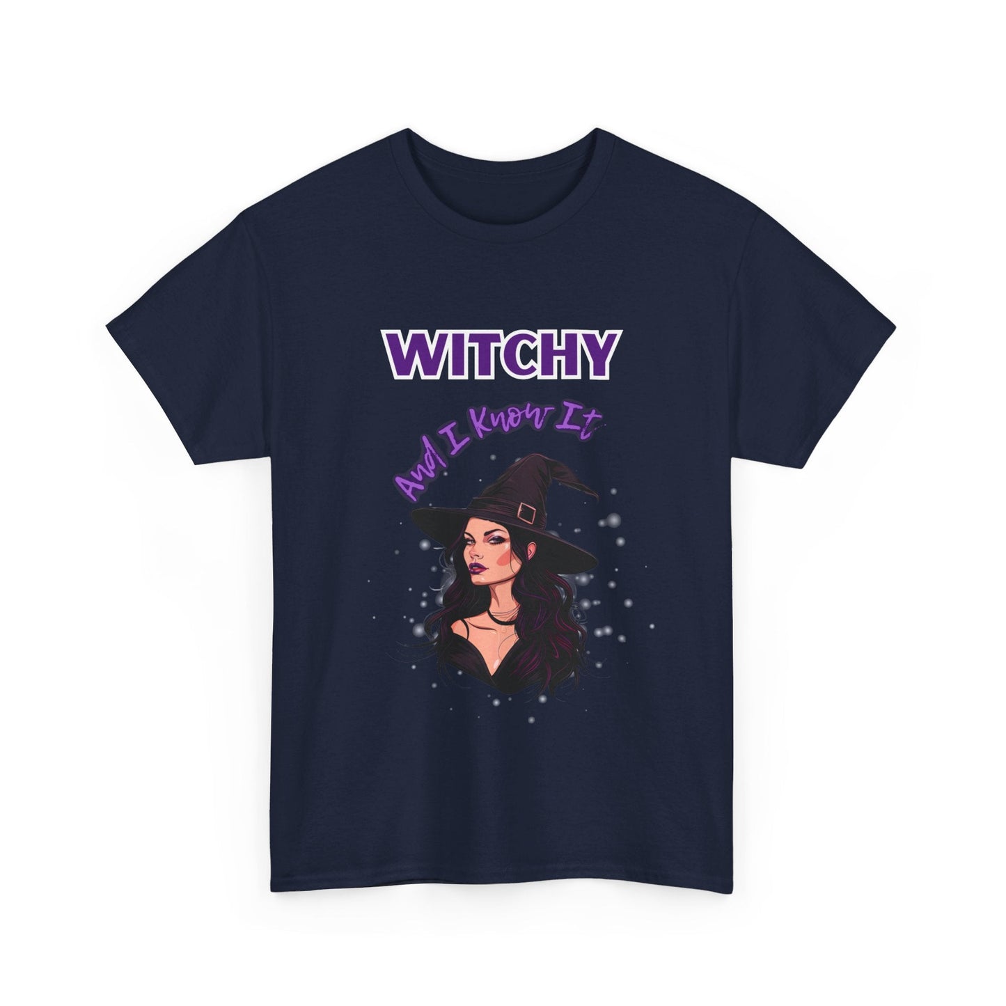 Witch T-Shirt for Magical and Sassy Women - Witchy and I Know It - Boo and Bewear