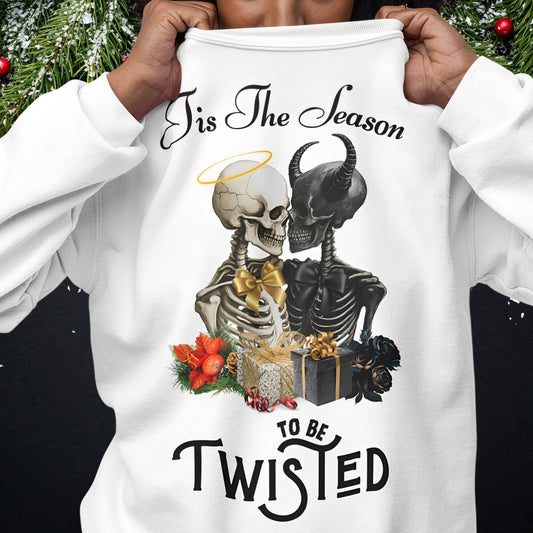 Christmas Skeleton Sweatshirt - Tis The Season To Be Twisted