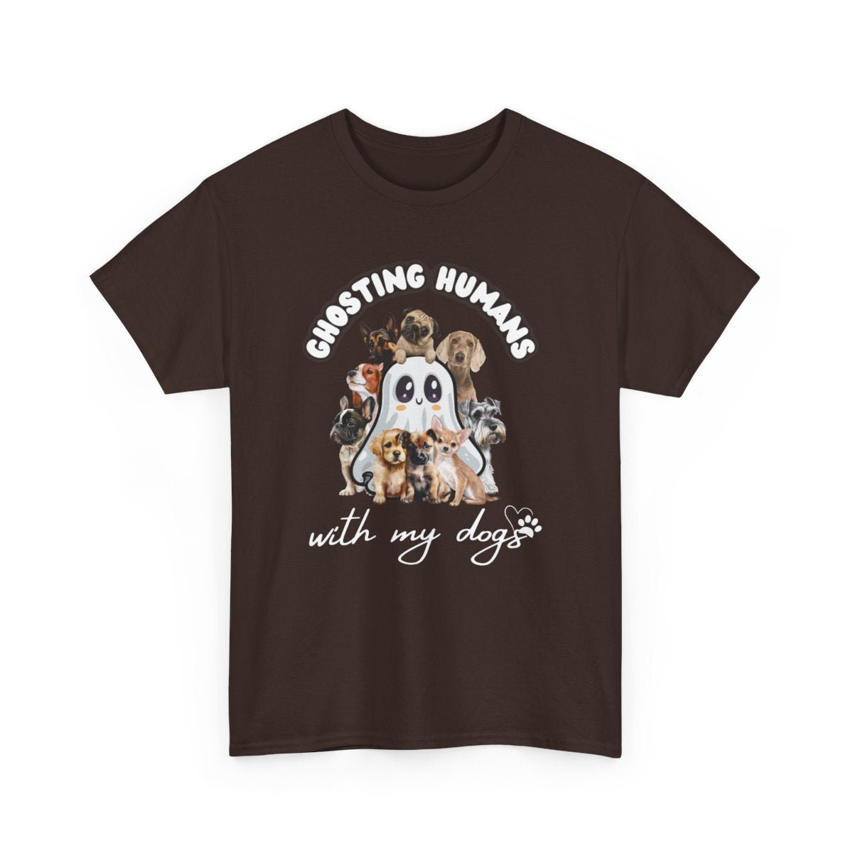 Cute Ghost T-Shirt for Dog Lovers – Ghosting Humans with my Dogs - Boo and Bewear