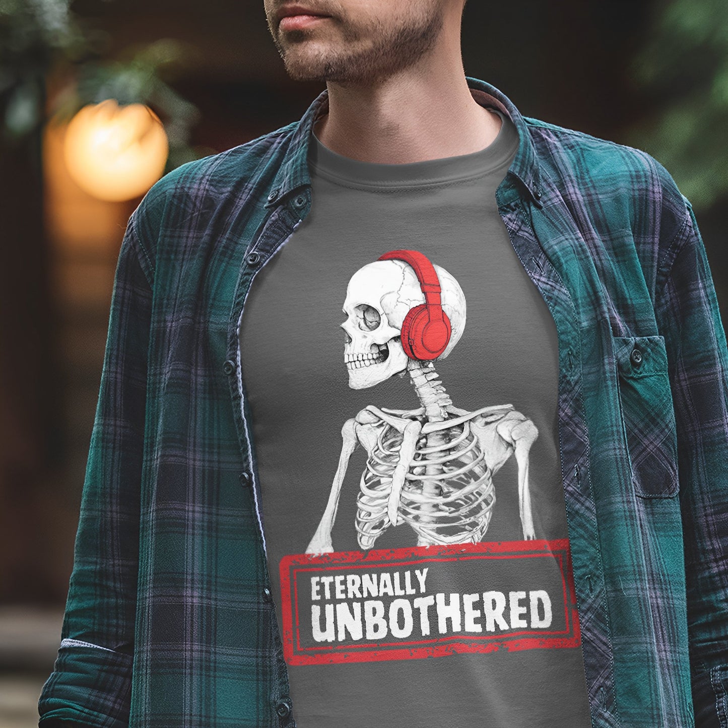 Funny Skeleton T-Shirt - Eternally Unbothered - Boo and Bewear