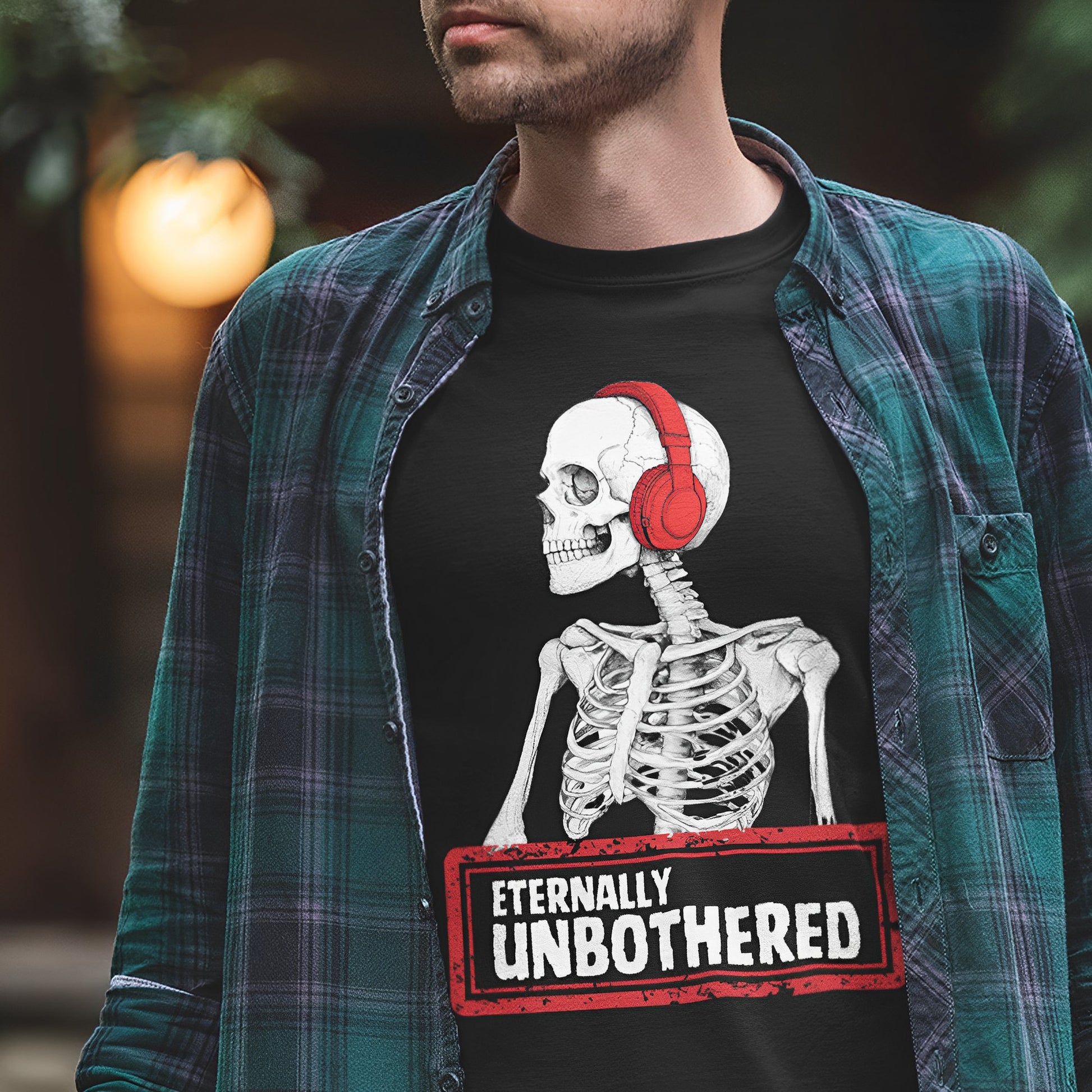 Funny Skeleton T-Shirt - Eternally Unbothered - Boo and Bewear