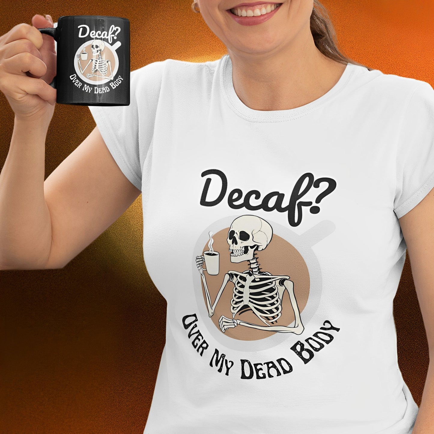 Funny Skeleton T-Shirt for Coffee Lovers - Decaf? Over My Dead Body - Boo and Bewear