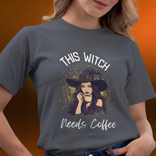 Funny Witch T-Shirt for Coffee Lovers - This Witch Needs Coffee - Boo and Bewear