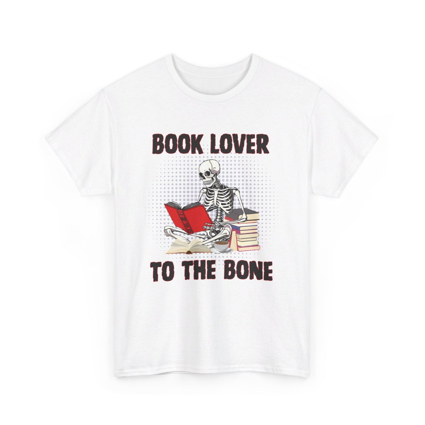 Reading Skeleton T-Shirt - Book Lover to the Bone - Boo and Bewear