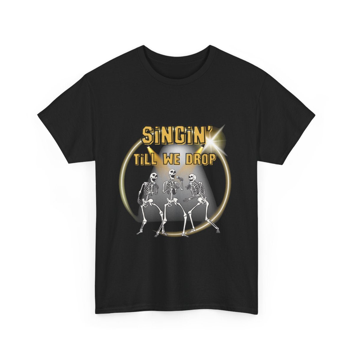 Singing Skeletons T-Shirt - Singin' Till We Drop - Boo and Bewear