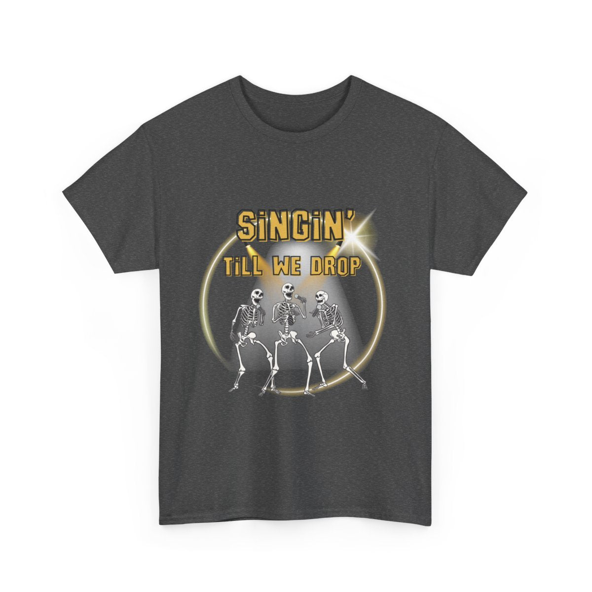 Singing Skeletons T-Shirt - Singin' Till We Drop - Boo and Bewear