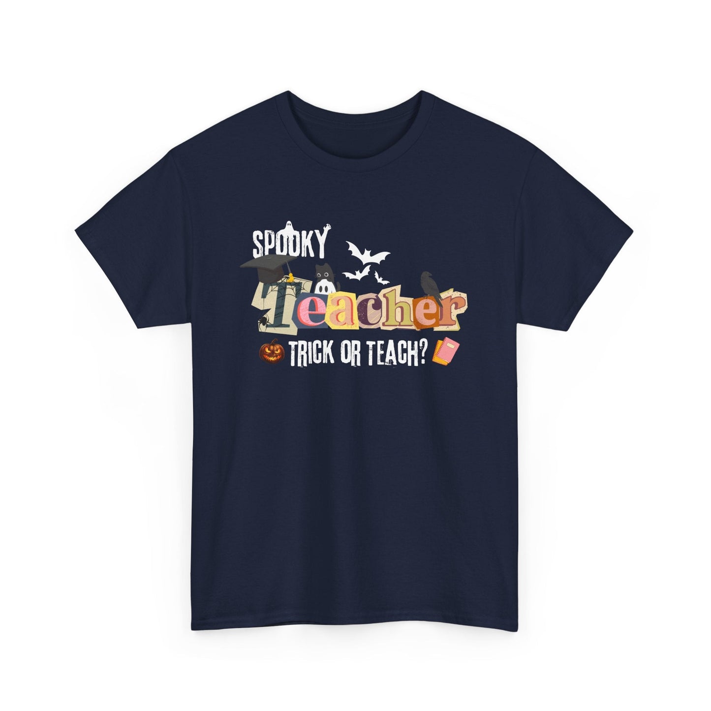 Spooky Teacher T-Shirt for Halloween - Trick or Teach? - Boo and Bewear